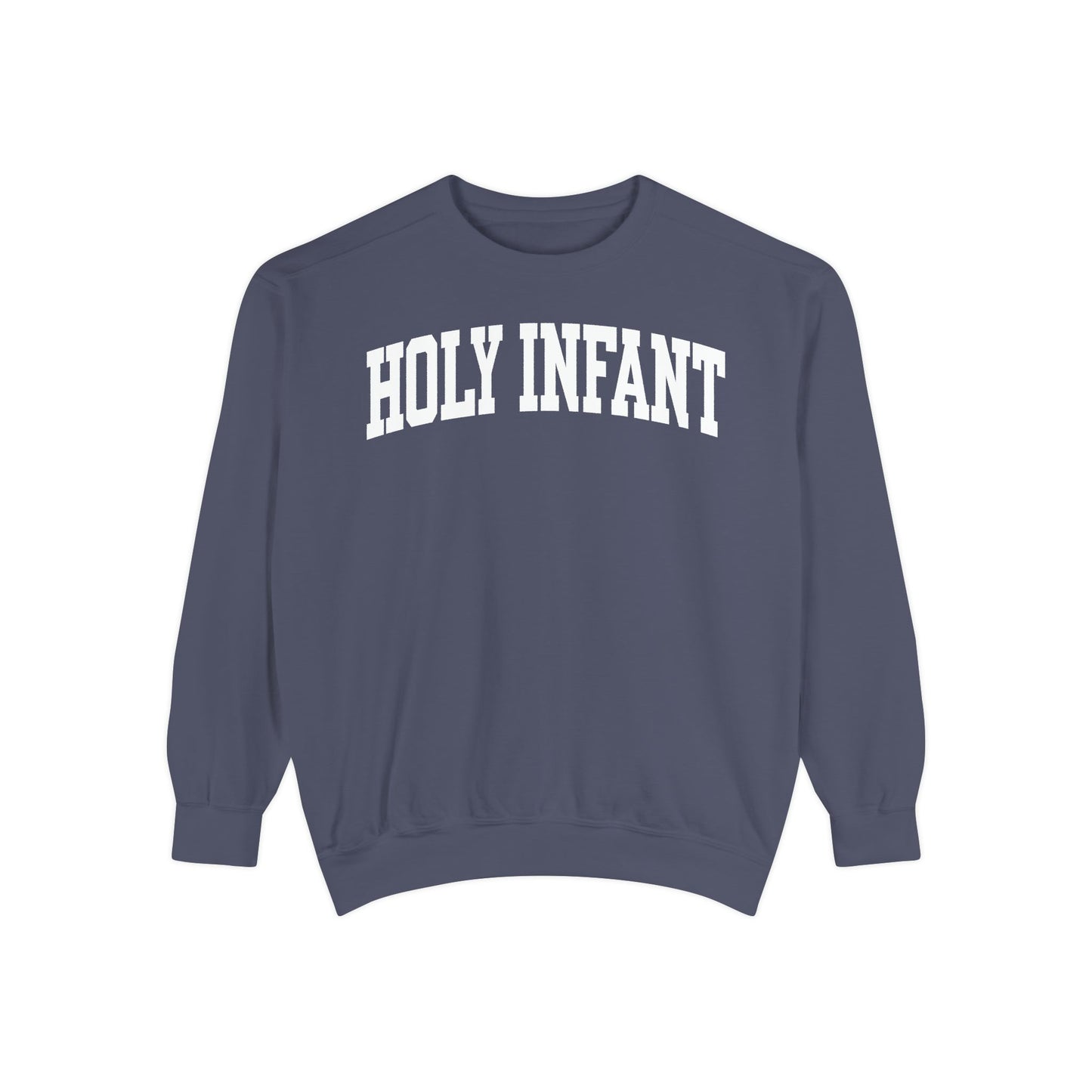 ADULT - Comfort Colors Crewneck Pullover Sweatshirt - Holy Infant