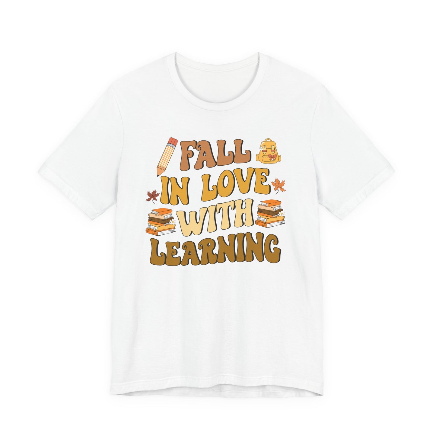 Bella Canvas Teacher Fall Shirt | Fall in Love with Learning T-Shirt | Autumn Teacher Tee | Back to School Teacher Gift