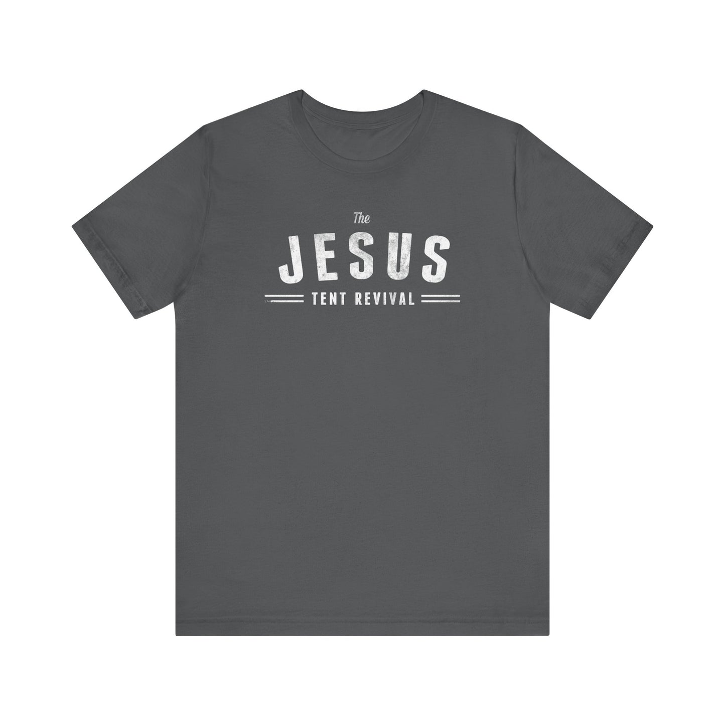 Premium Short Sleeve - Jesus Tent Revival