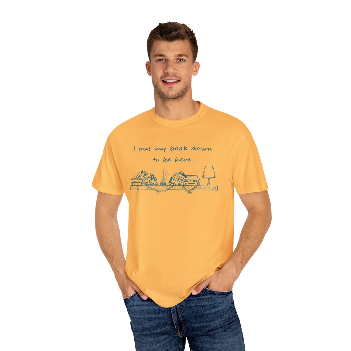 Comfort Colors Book Lover Shirt | I Put My Books Down to Be Here T-Shirt | Funny Reading Graphic Tee | Unisex Bookworm Gift
