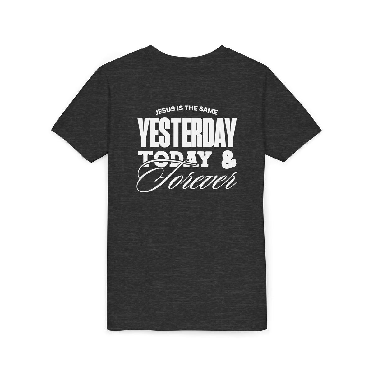 YOUTH - Basic tee - Jesus is the Same - BBA