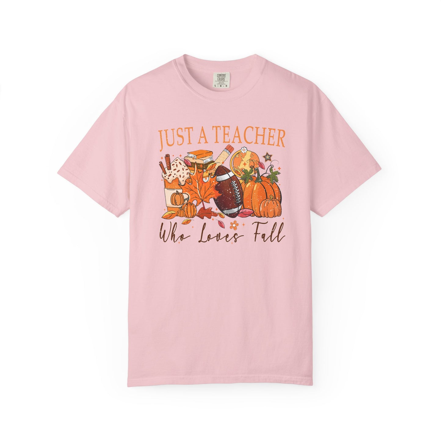 Just a Teacher Who Loves Fall Shirt | Comfort Colors Autumn Teacher T-Shirt | Thanksgiving Teacher Outfit | Cute Fall Classroom Tee