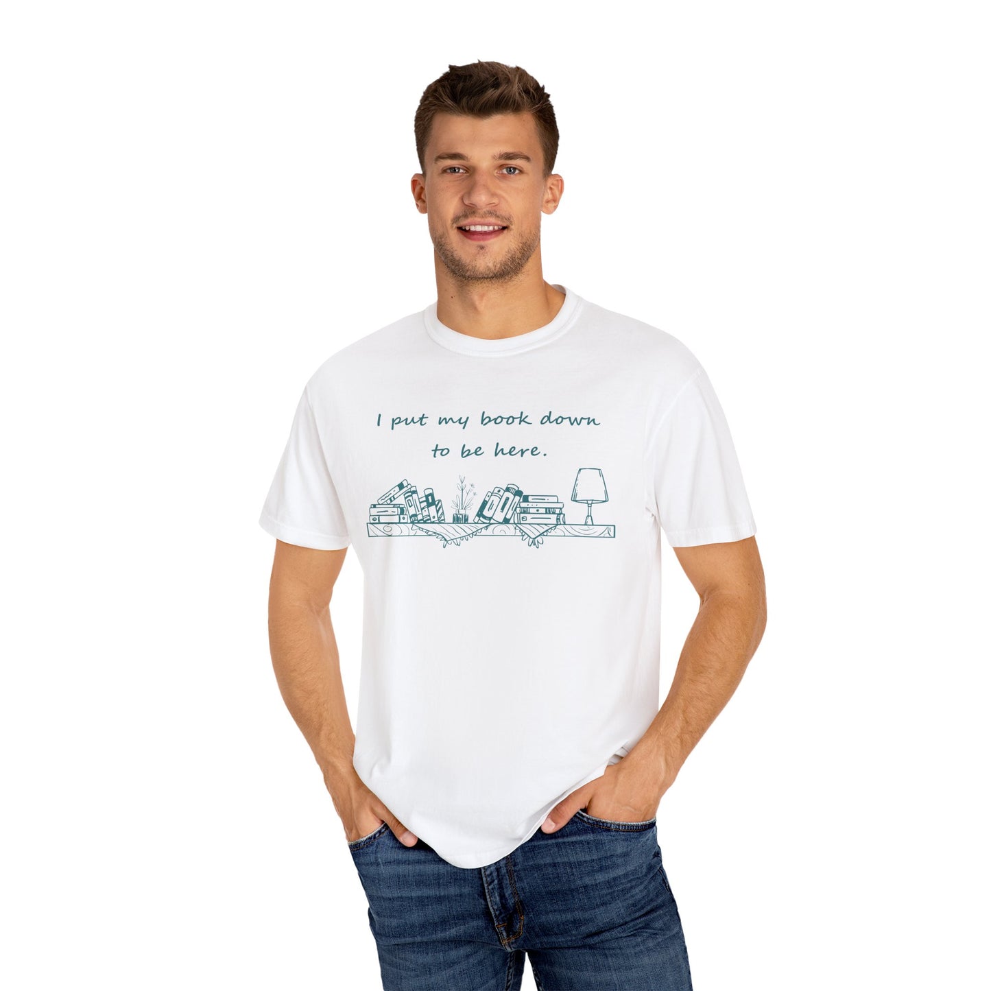 Comfort Colors Book Lover Shirt | I Put My Books Down to Be Here T-Shirt | Funny Reading Graphic Tee | Unisex Bookworm Gift