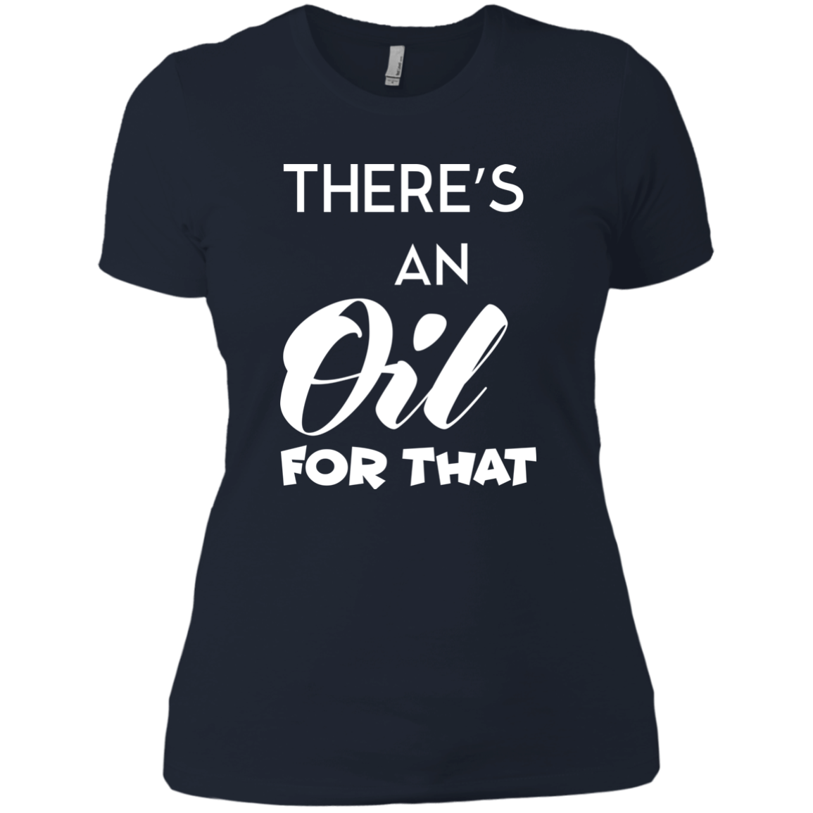 There's An Oil For That