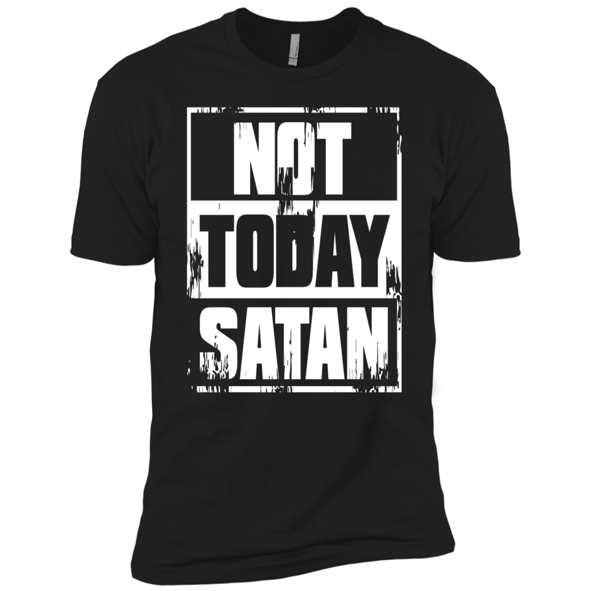 Not Today Satan