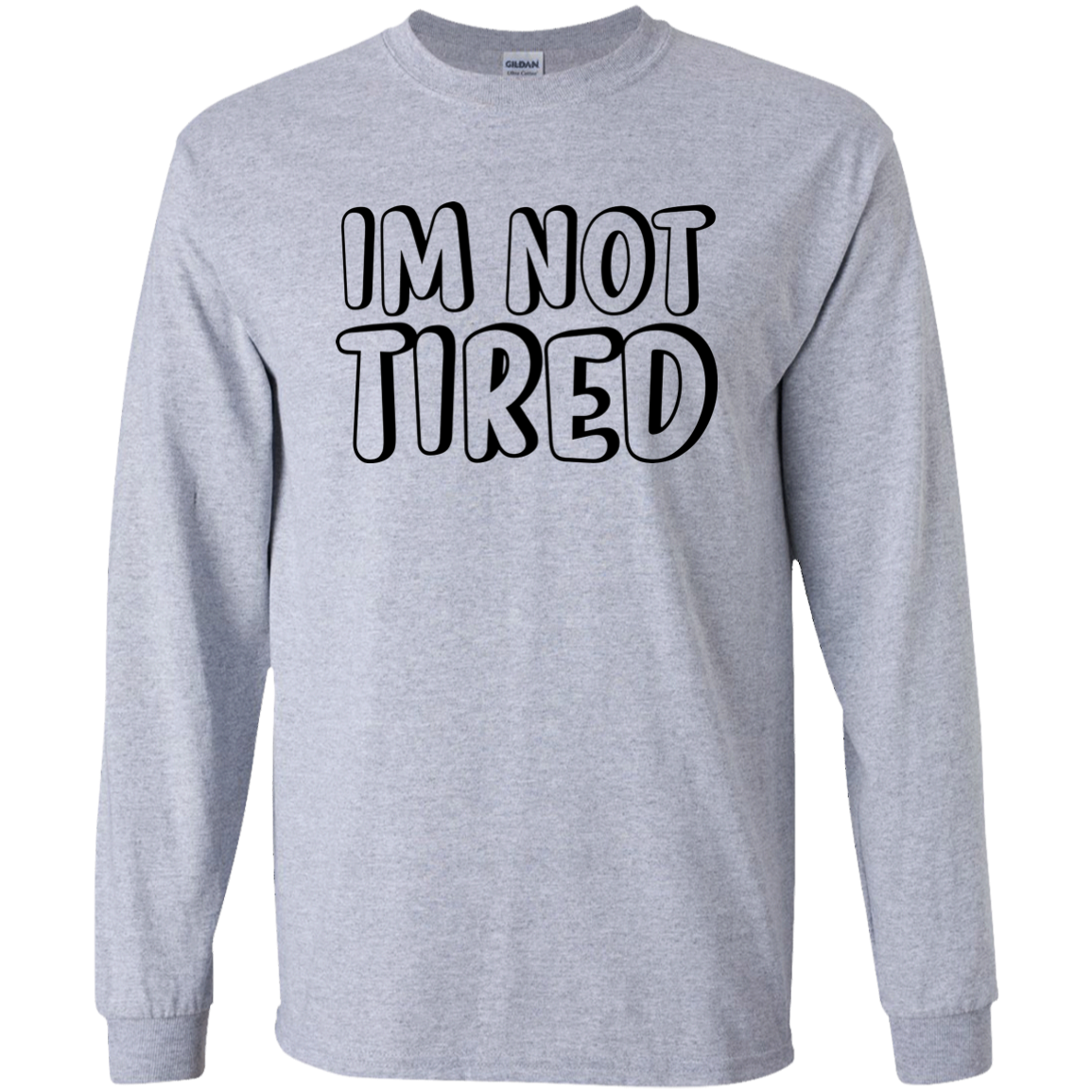 I'm Not Tired