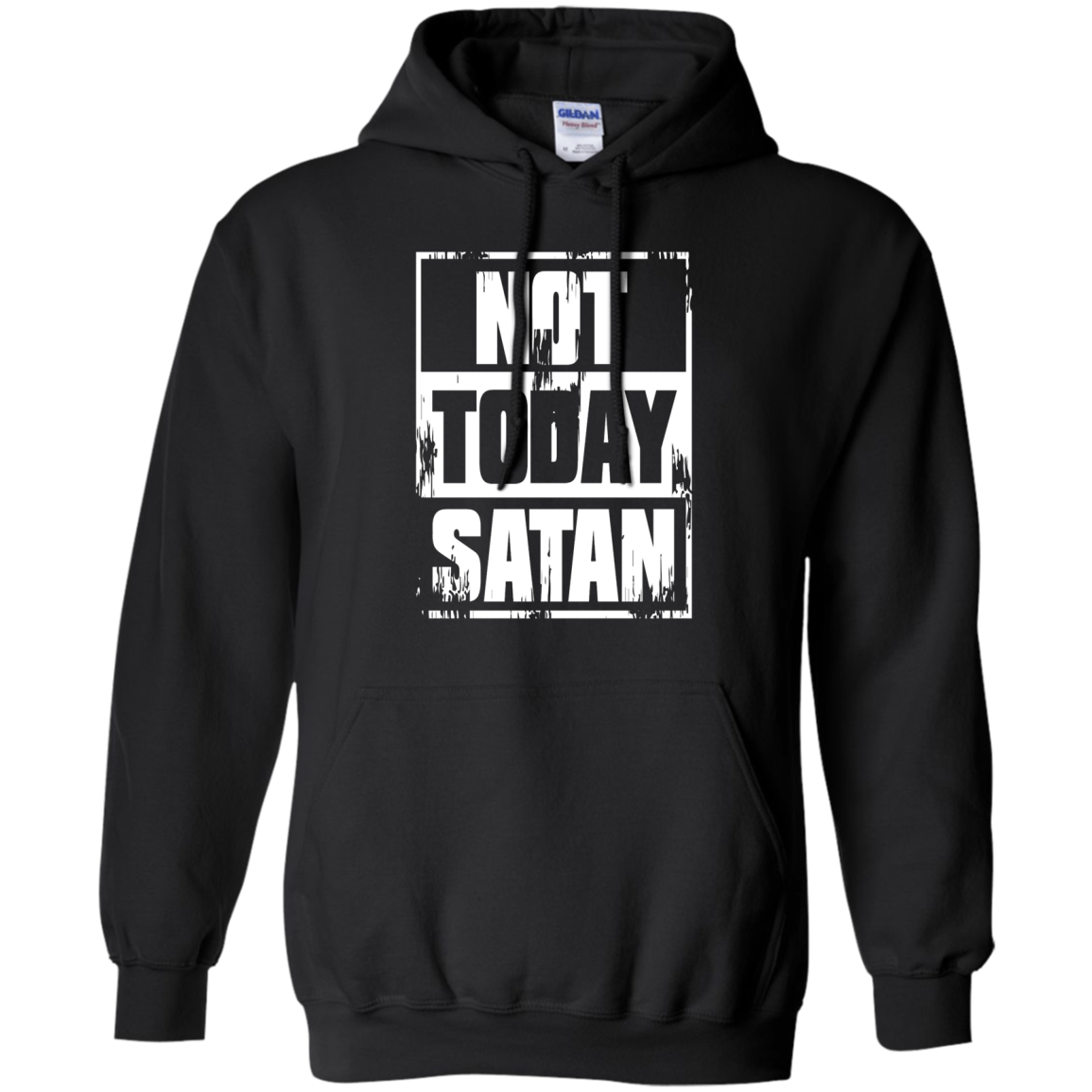Not Today Satan