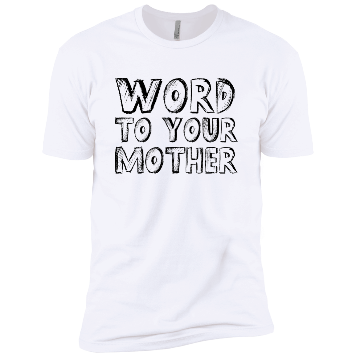 Word To Your Mother