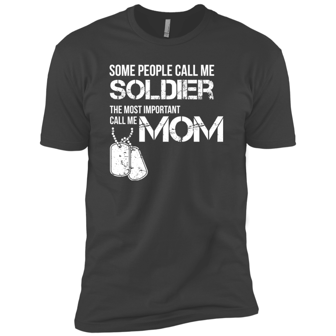 Some People Call Me Soldier Mom