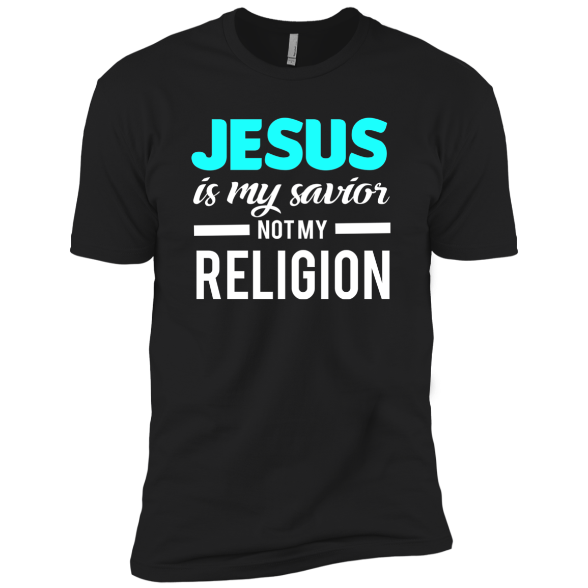 Jesus Is My Savior Not My Religion
