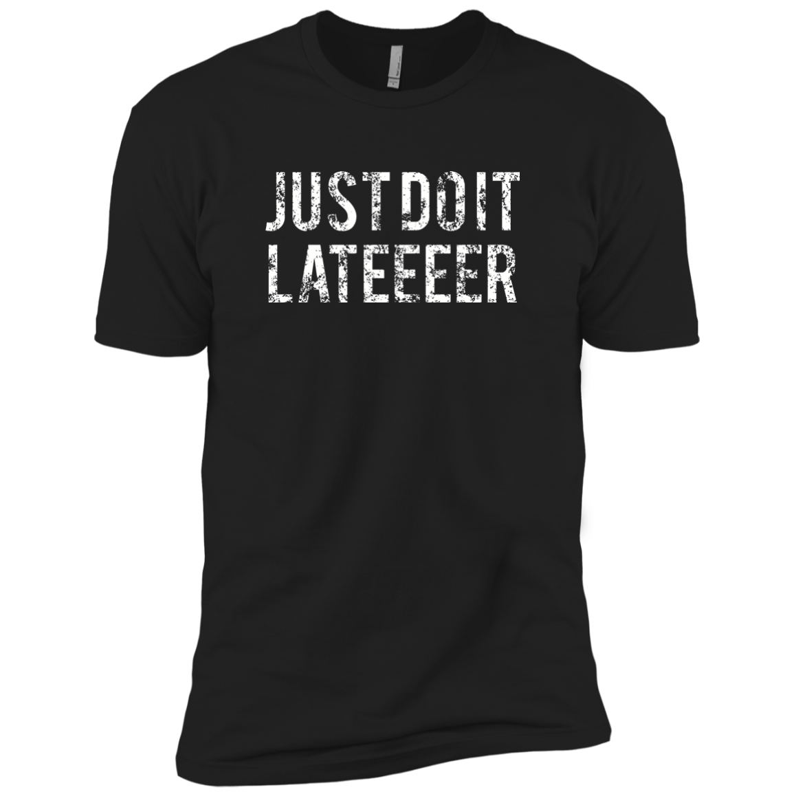 Just Do It Later