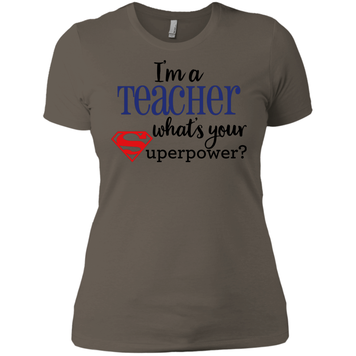 I'm a Teacher What's your Superpower?