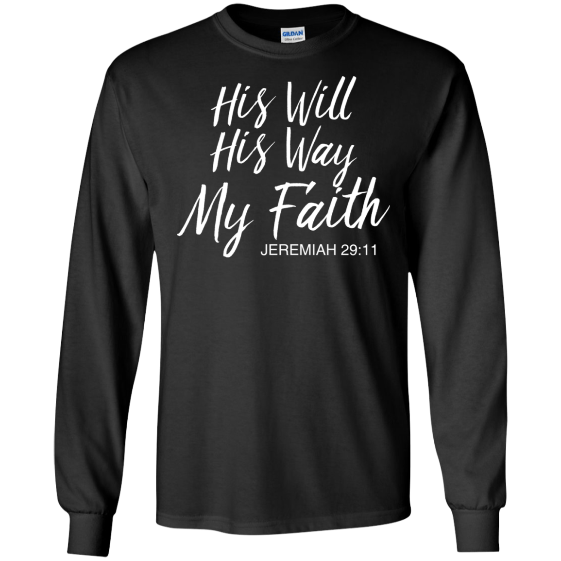 His Will His Way My Faith