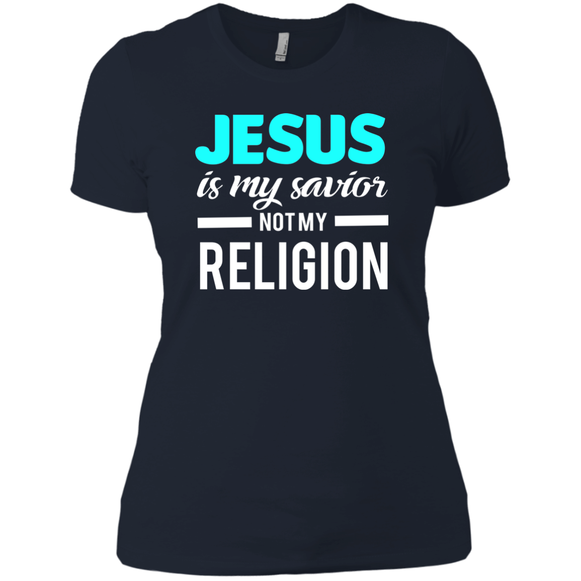 Jesus Is My Savior Not My Religion