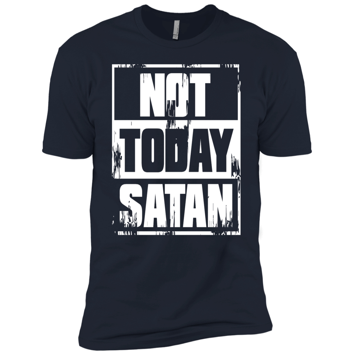 Not Today Satan