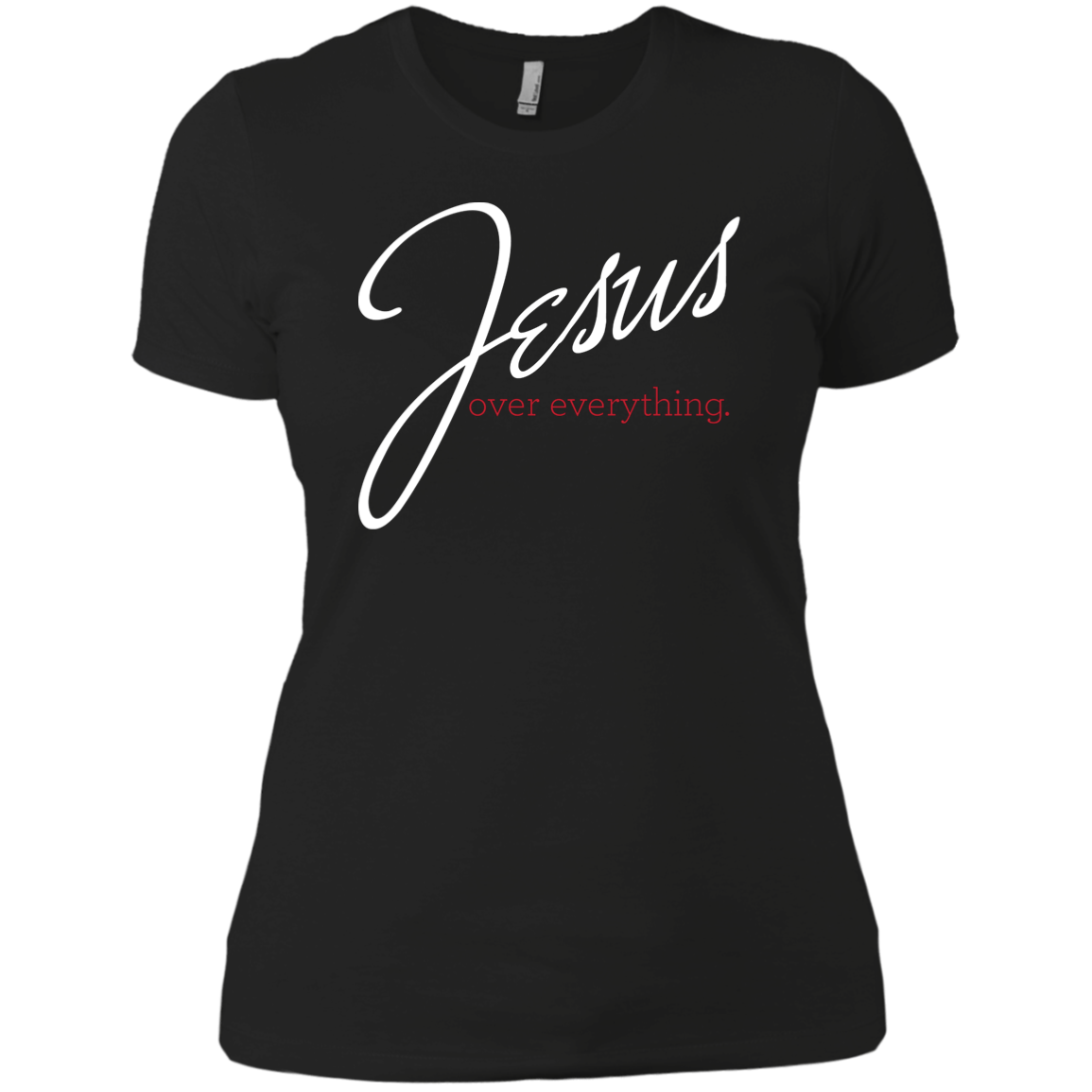 Jesus Over Everything