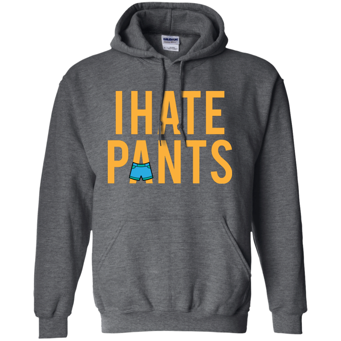 I Hate Pants