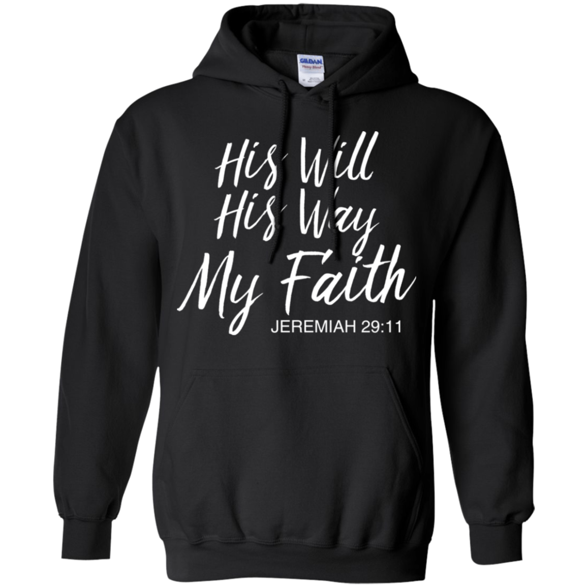 His Will His Way My Faith