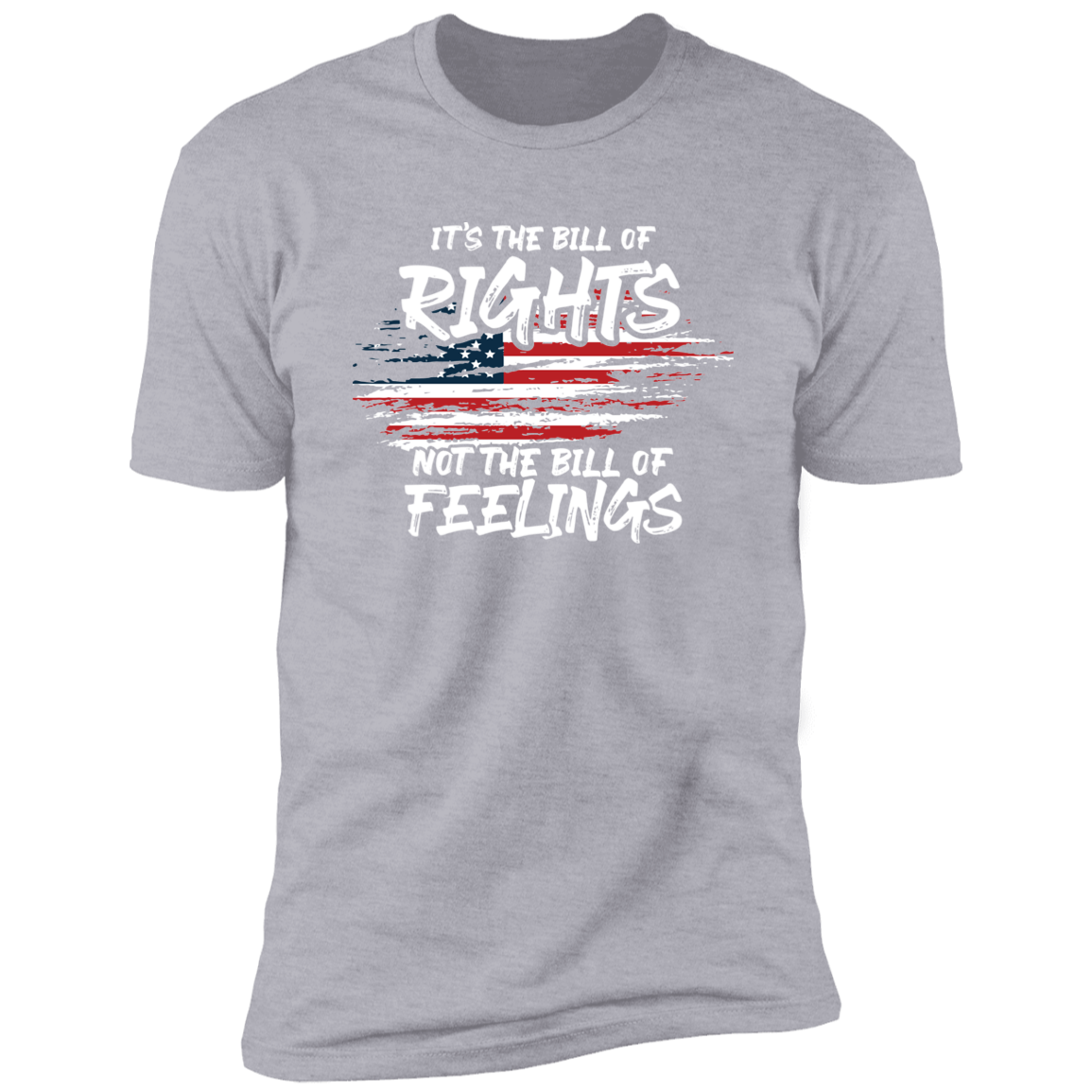 It's The Bill Of Rights Not The Bill Of Feelings
