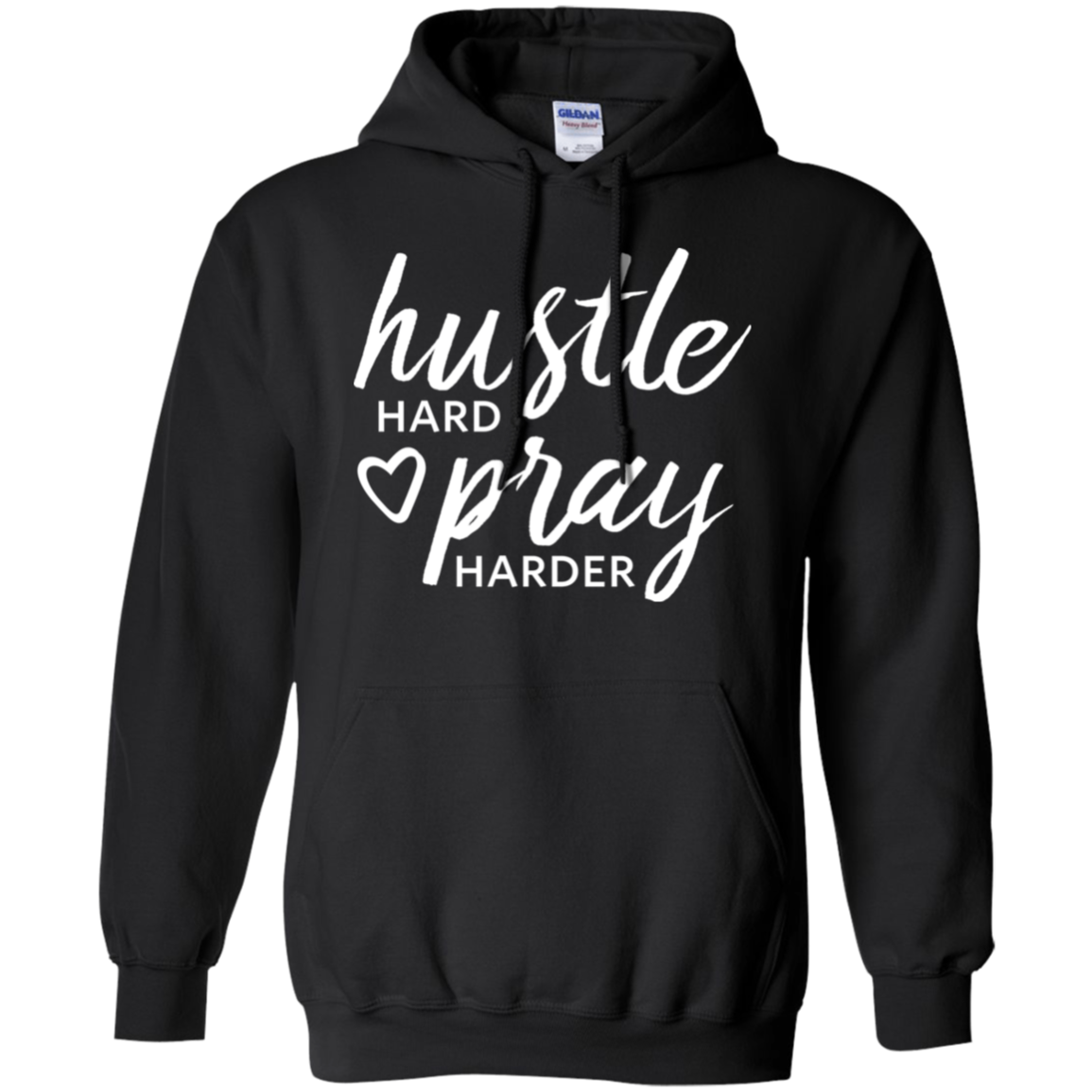 Hustle Hard Pray Harder