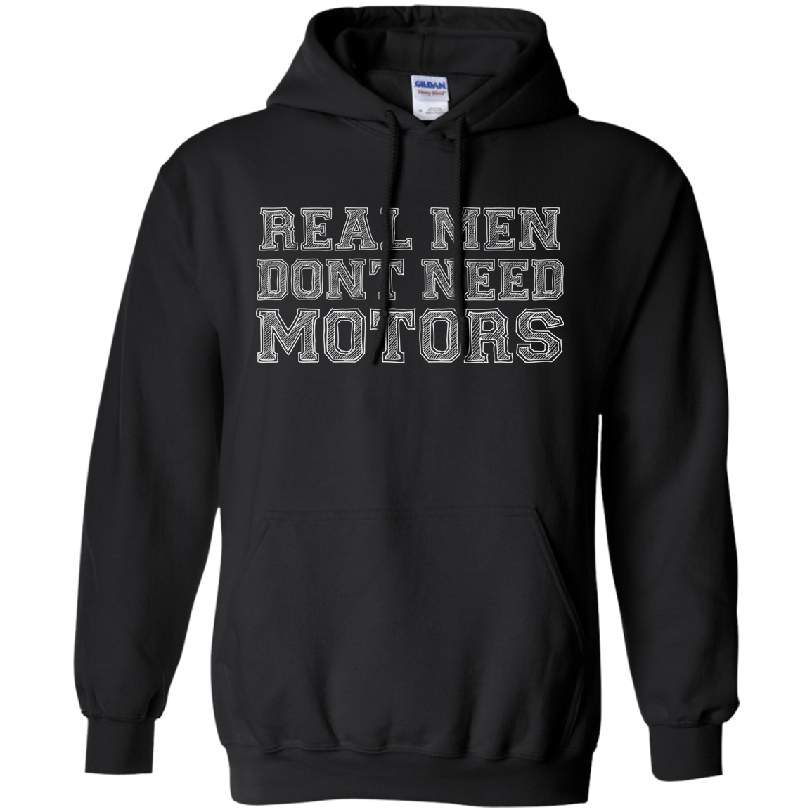 Real Men Don't Need Motors