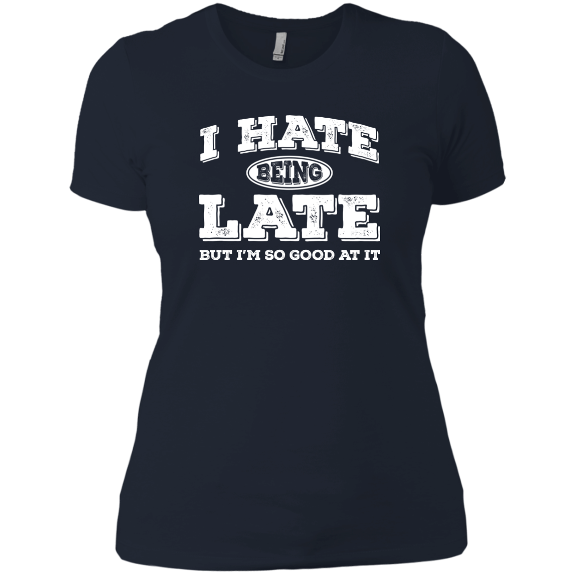 I Hate Being Late