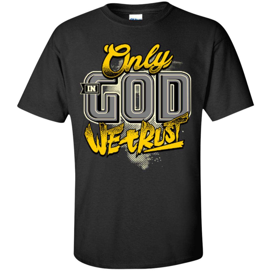 Only In God We Trust - Apostolic Images - Cotton T-Shirt - Kick Merch - 2