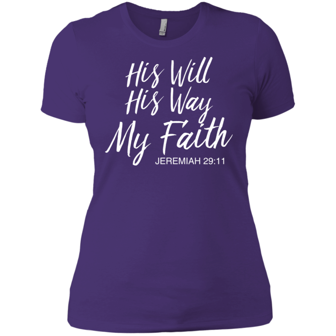 His Will His Way My Faith