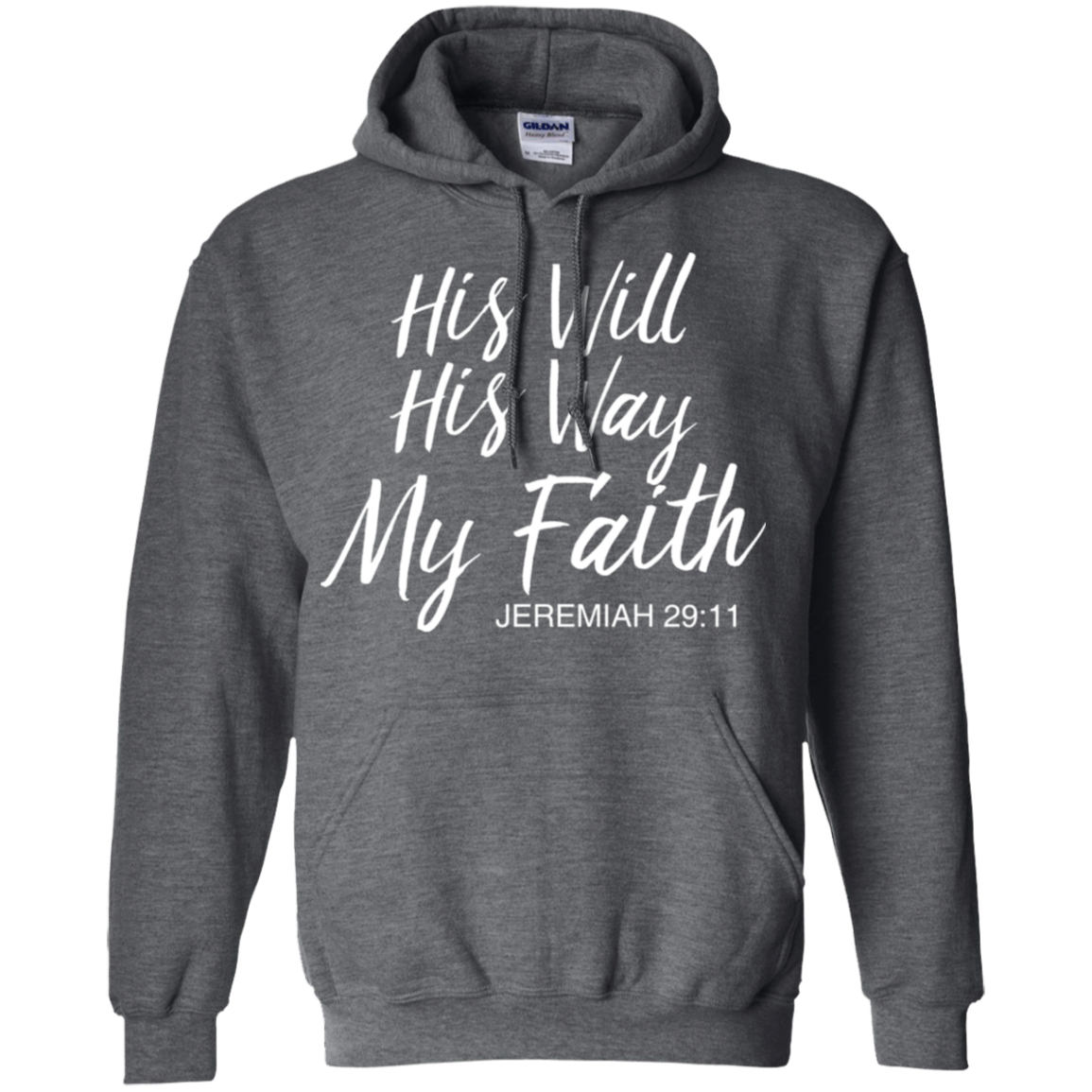 His Will His Way My Faith