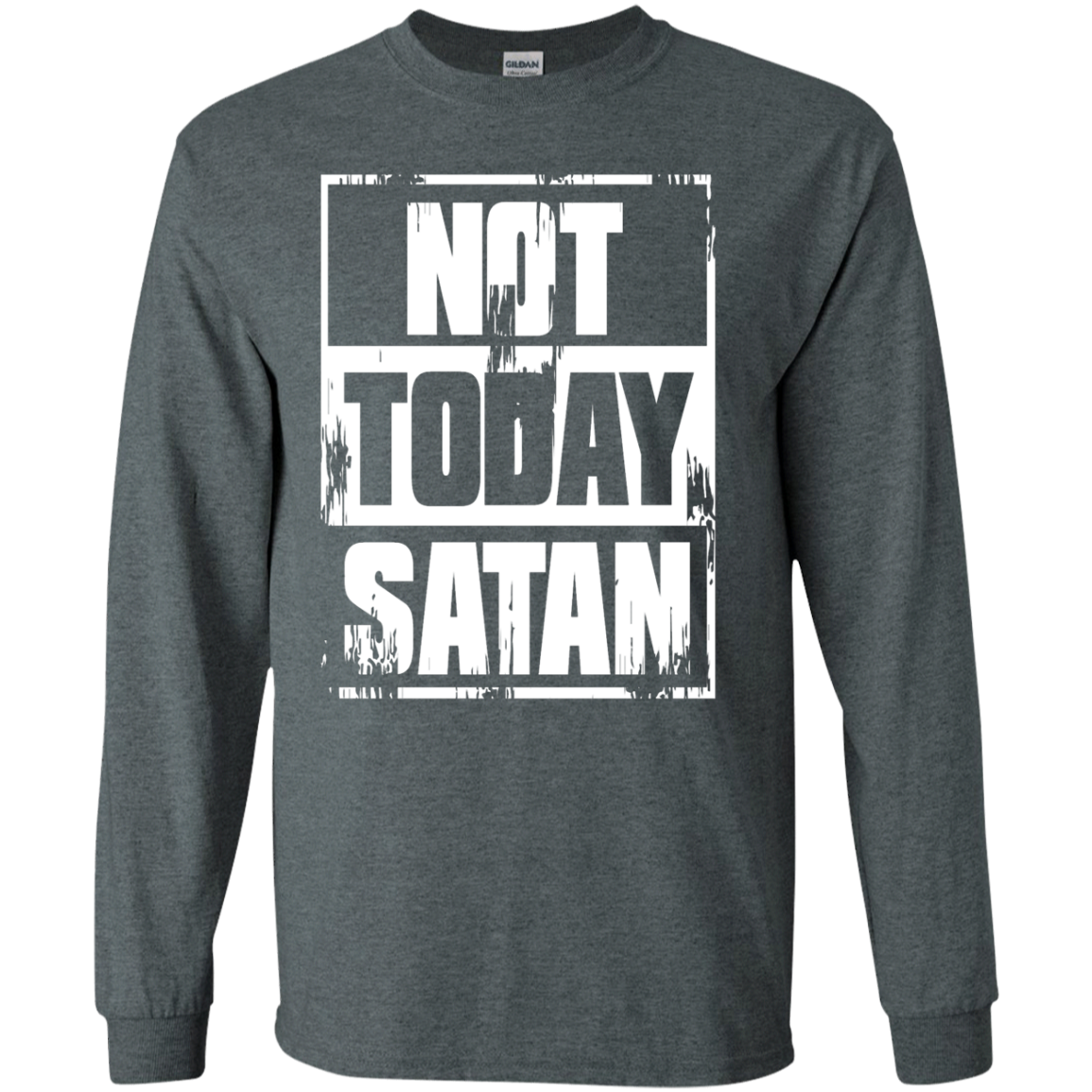 Not Today Satan