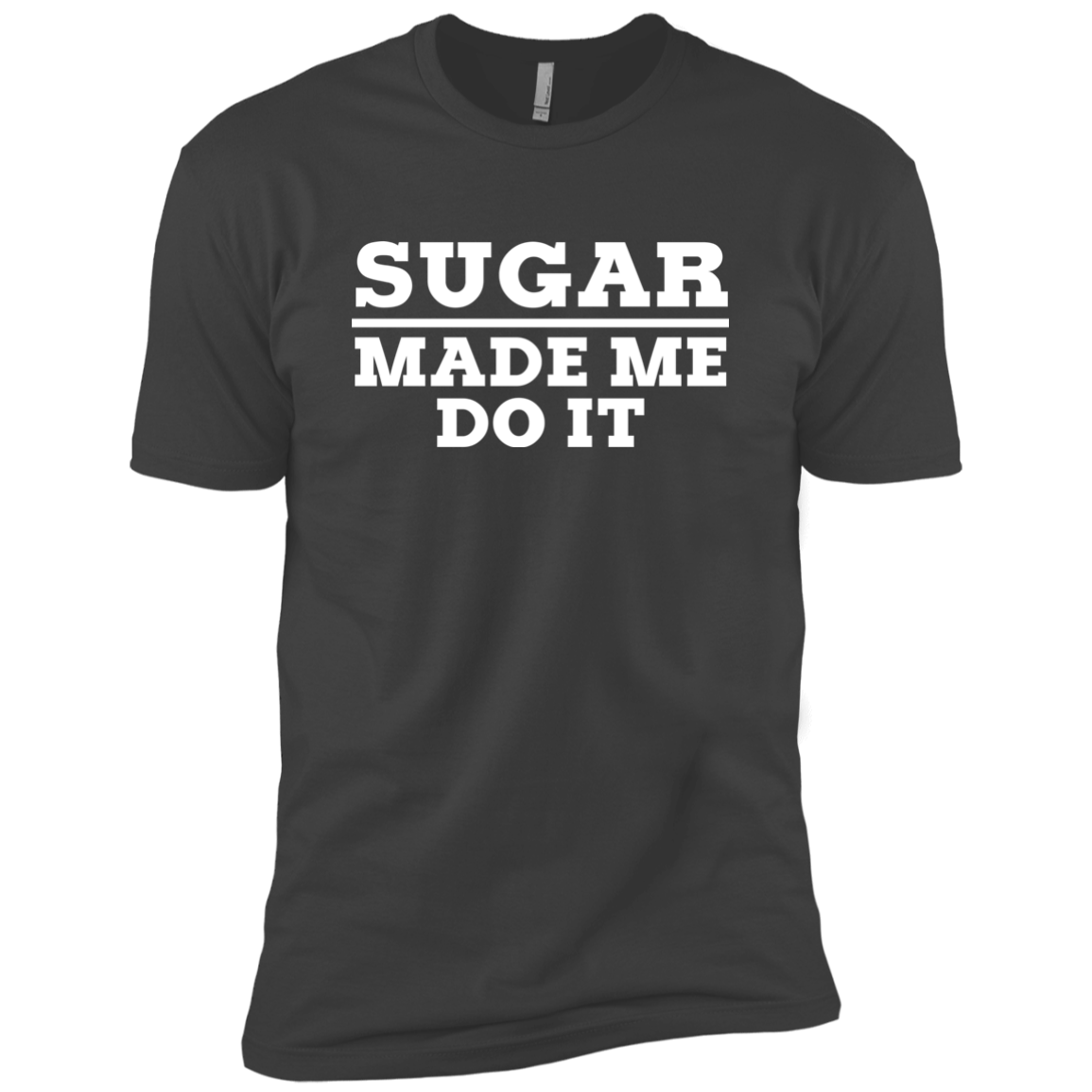Sugar Made Me Do It