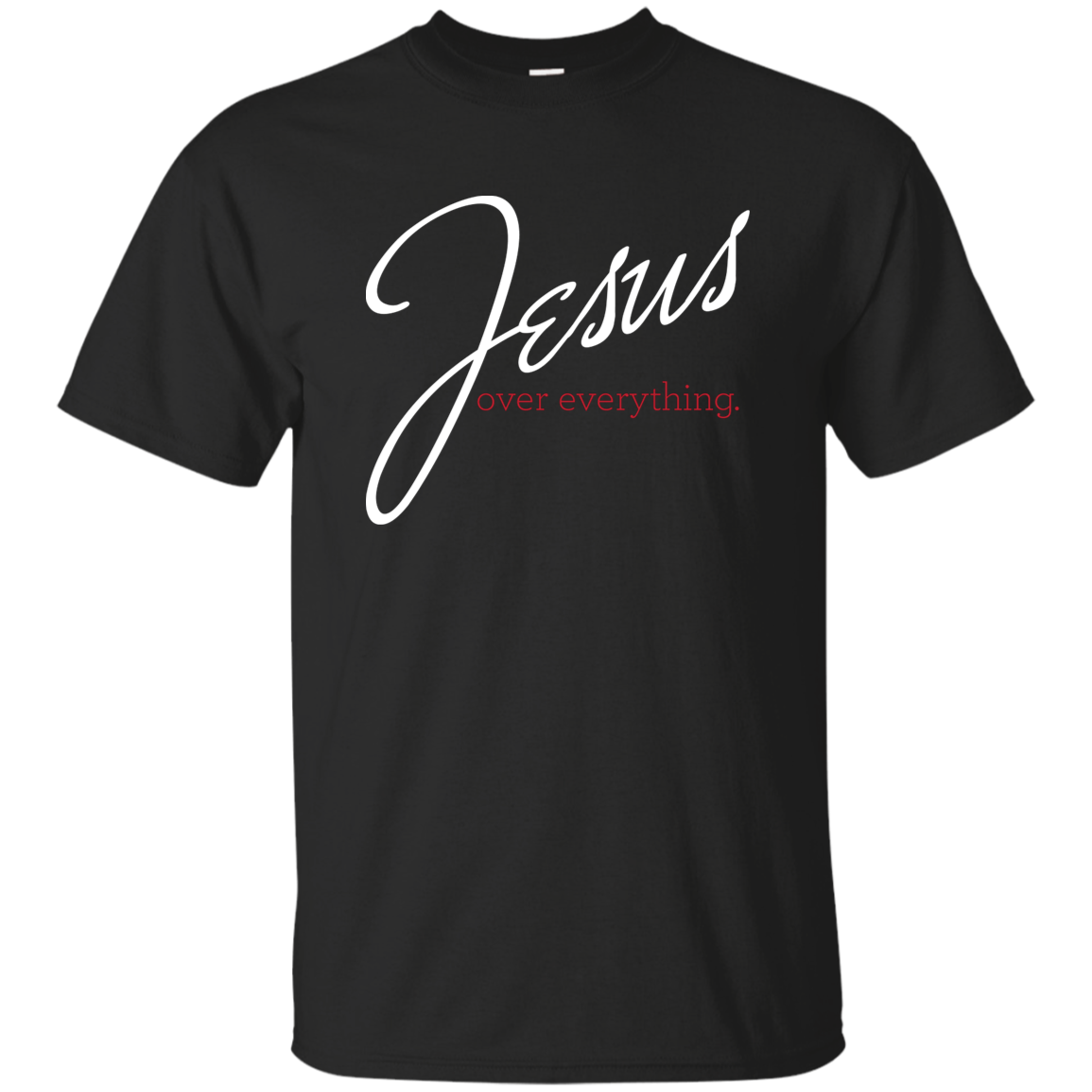 Jesus Over Everything
