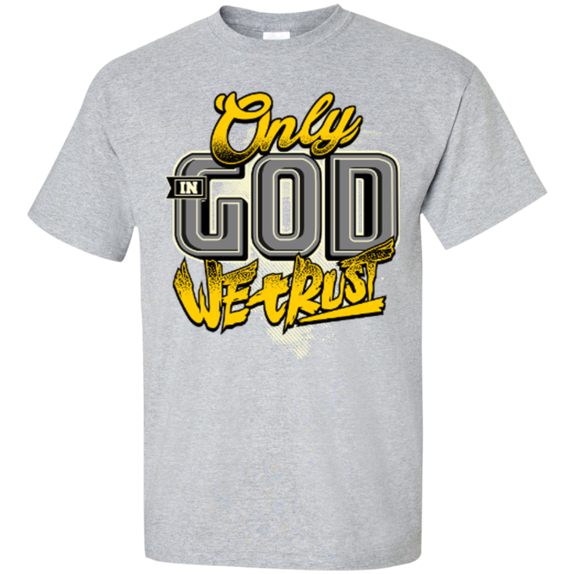 Only In God We Trust - Apostolic Images - Cotton T-Shirt - Kick Merch - 1