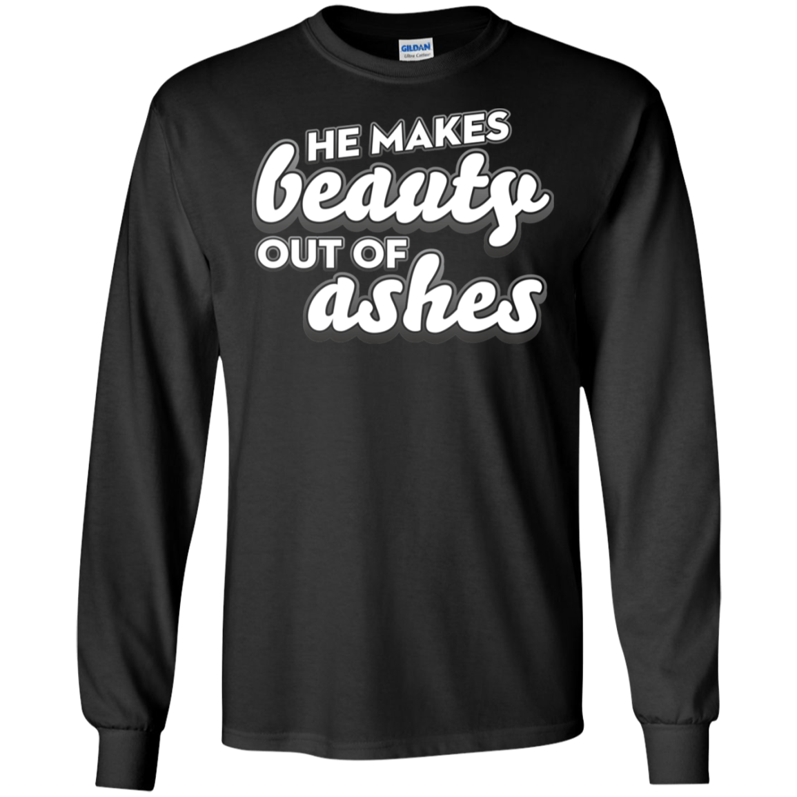 He Makes Beauty Out Of Ashes