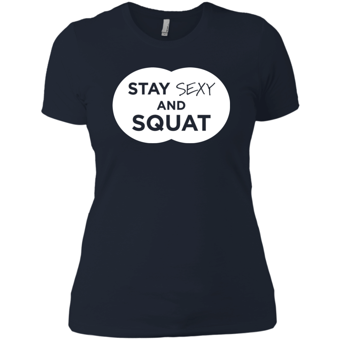 Stay Sexy And Squat