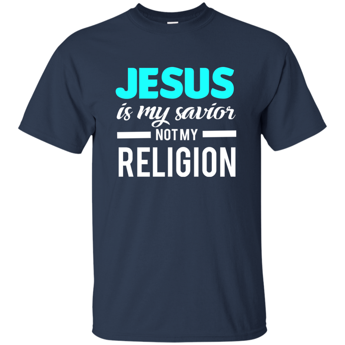 Jesus Is My Savior Not My Religion