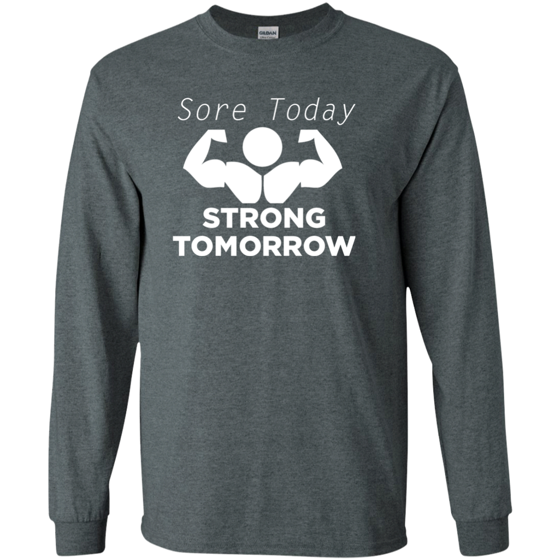 Sore Today Strong Tomorrow