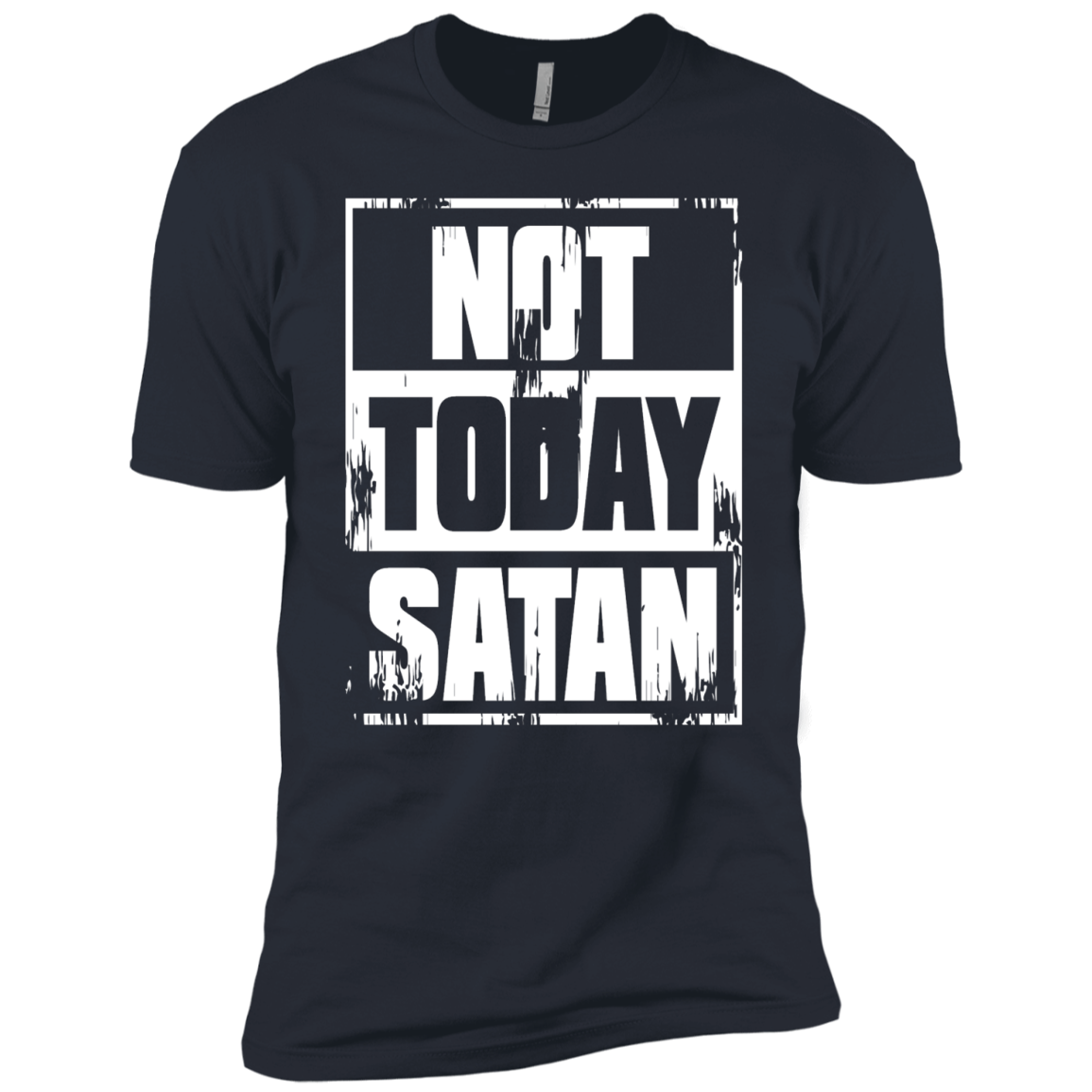 Not Today Satan
