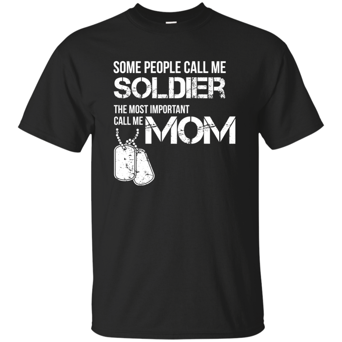 Some People Call Me Soldier Mom