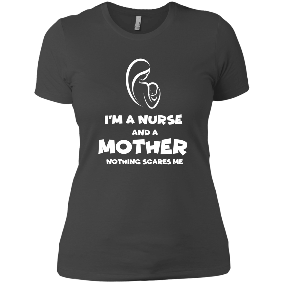 I'm A Nurse And A Mother