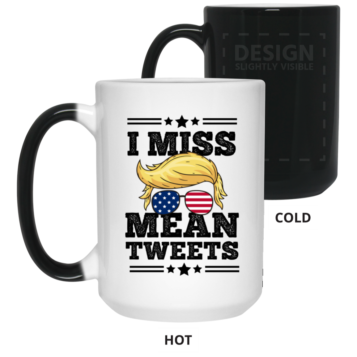 I Miss Mean Tweets - TRUMP 2024 - MUGS