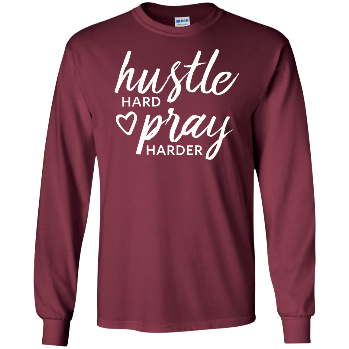 Hustle Hard Pray Harder