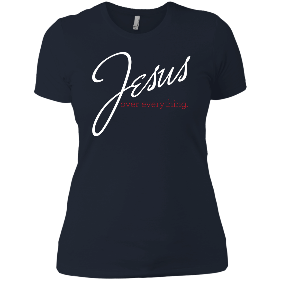 Jesus Over Everything