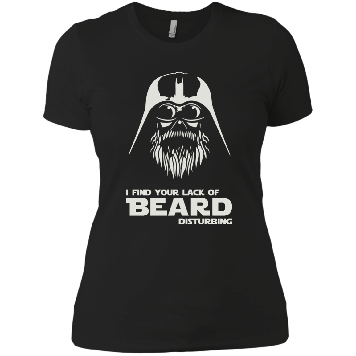 I Find Your Lack Of Beard Disturbing