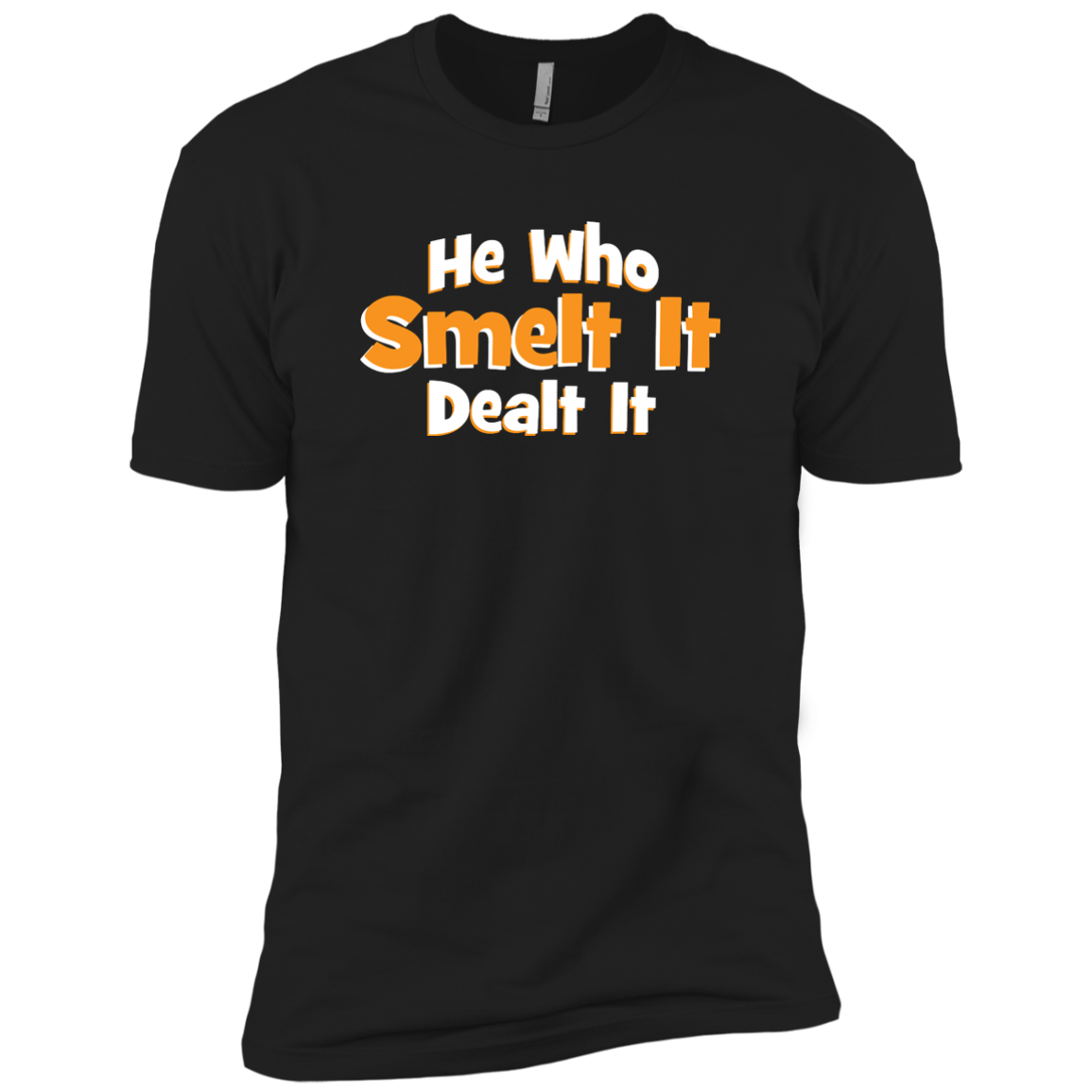 He Who Smelt It Dealt It