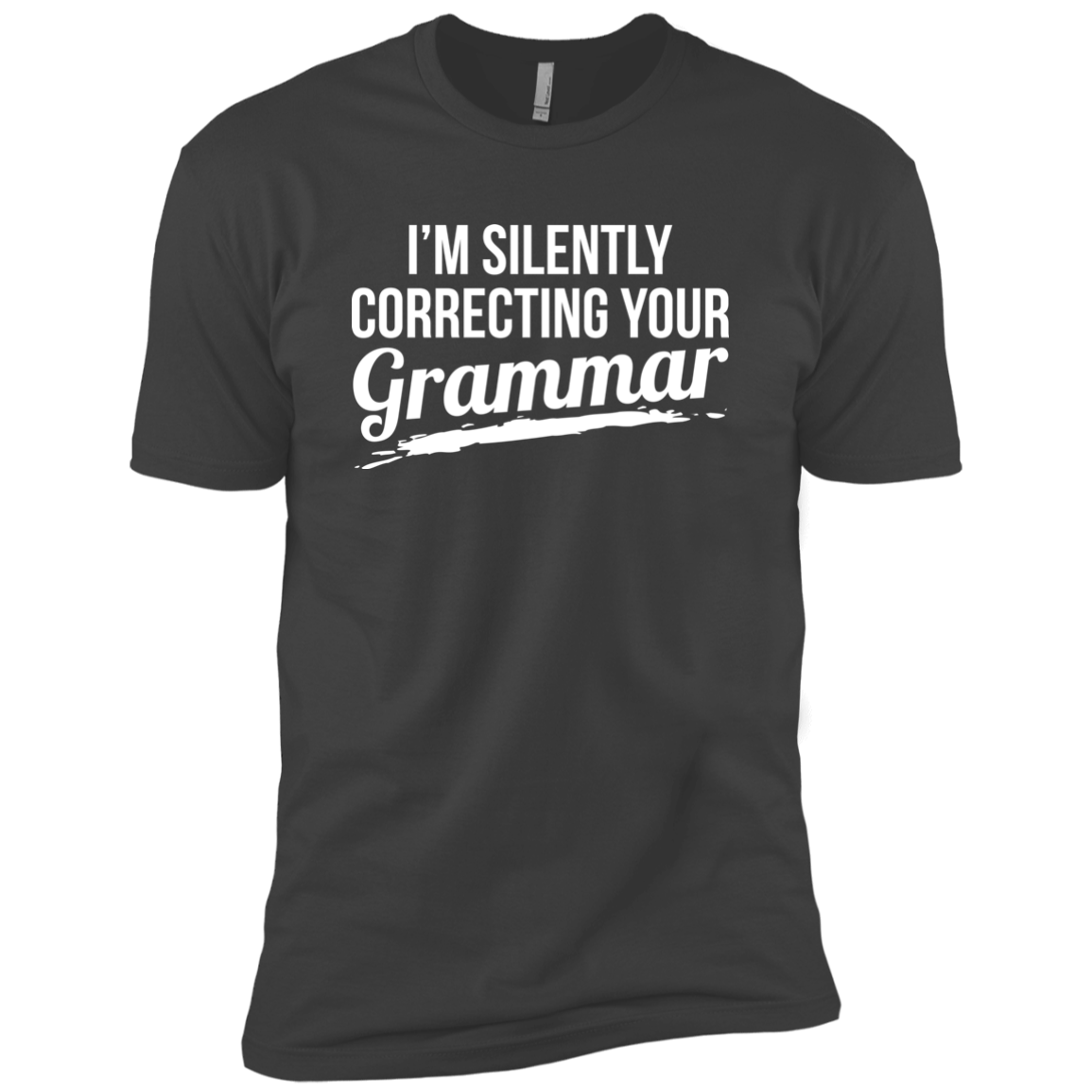 I'm Silently Correcting Your Grammar