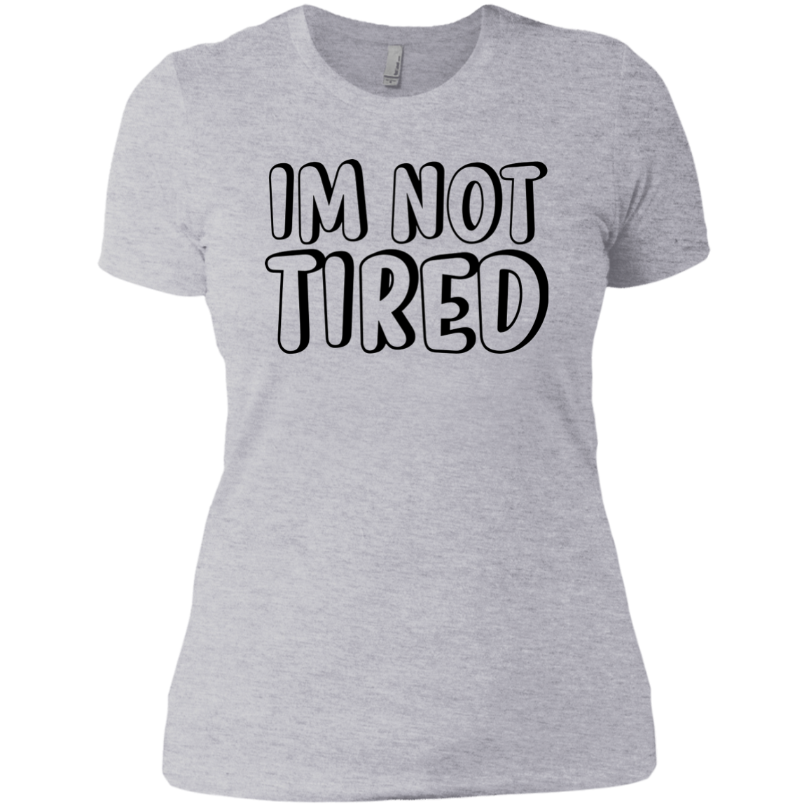 I'm Not Tired