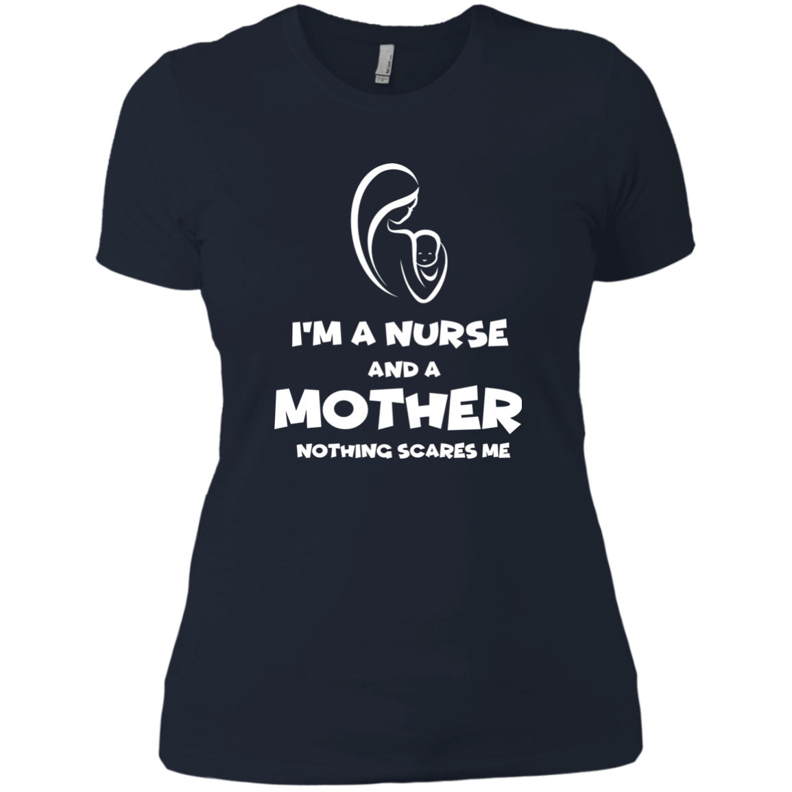 I'm A Nurse And A Mother