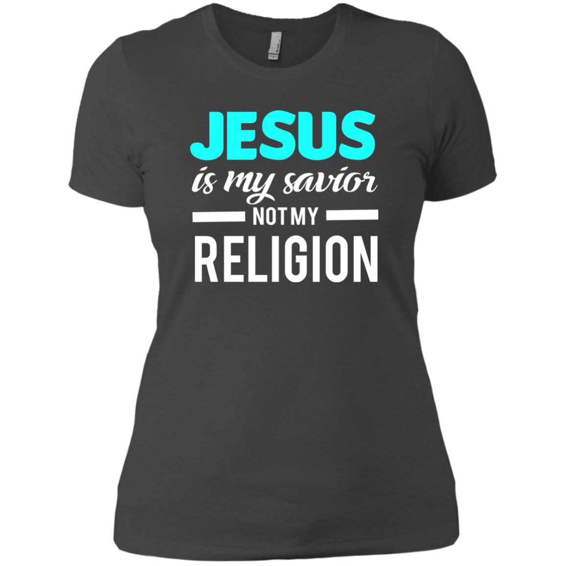 Jesus Is My Savior Not My Religion