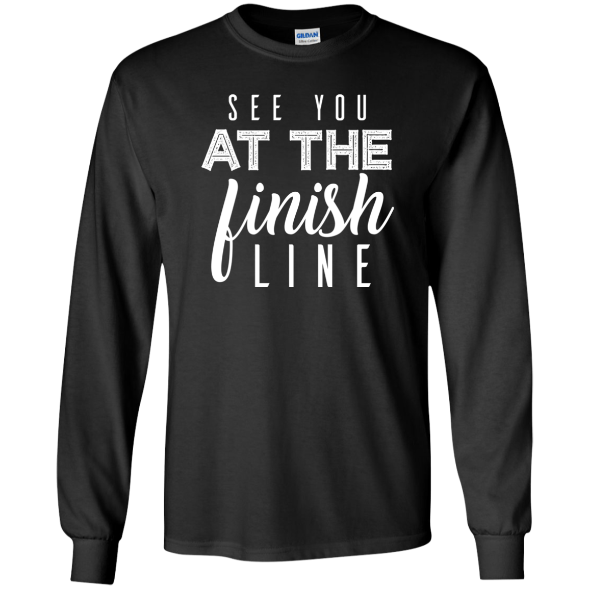 See You At The Finish Line